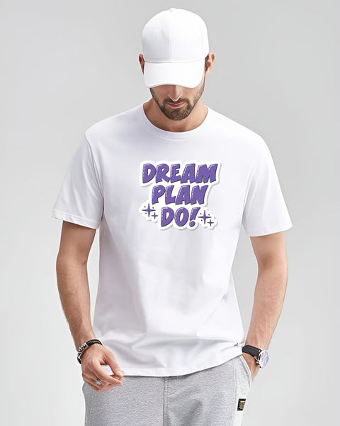 Dream Plan Do! designed Neck T shirt