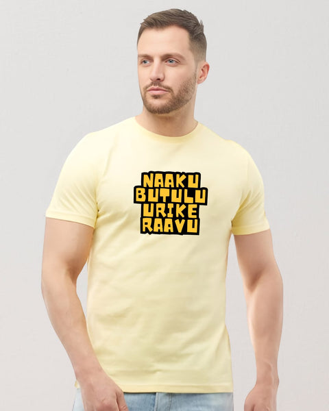 Naaku Buthulu Urike Raavu T-Shirt Crew Neck