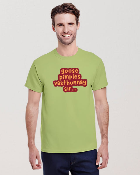 Goose Pimples Vastunnay Sir... designed Neck T shirt