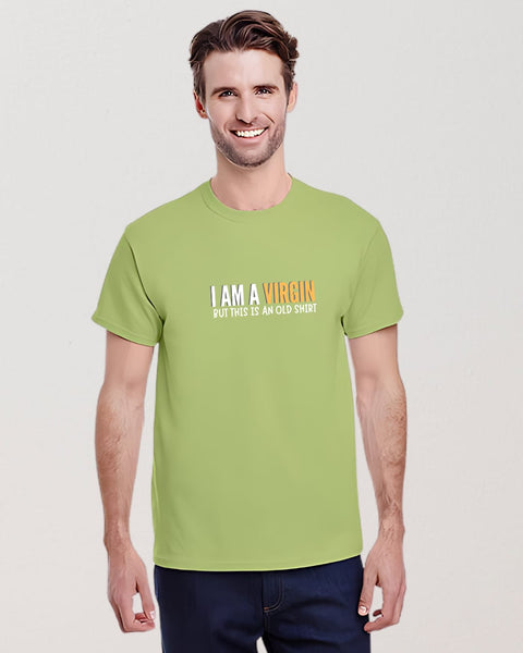 I AM A VIRGIN BUT THIS IS AN OLD SHIRT designed Neck T shirt