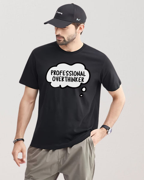 Proffessional Overthinker T shirt  Round Neck Half