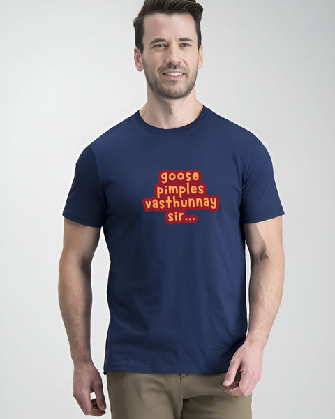 Goose Pimples Vastunnay Sir... designed Neck T shirt
