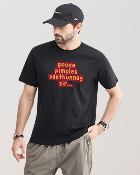 Goose Pimples Vastunnay Sir... designed Neck T shirt