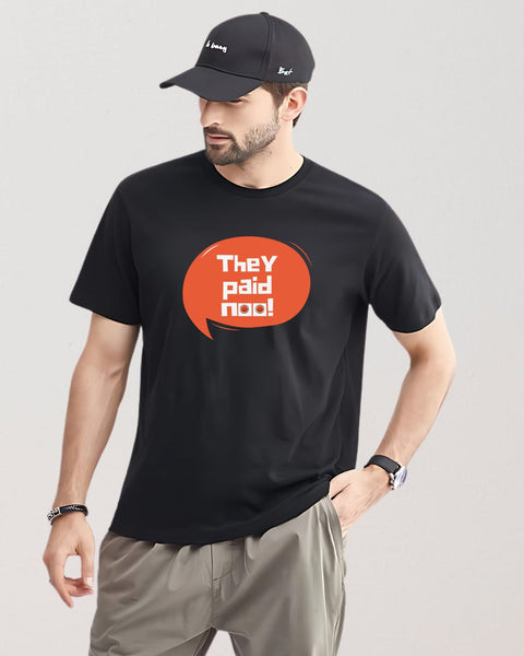 They Paid Noo! designed Neck T shirt