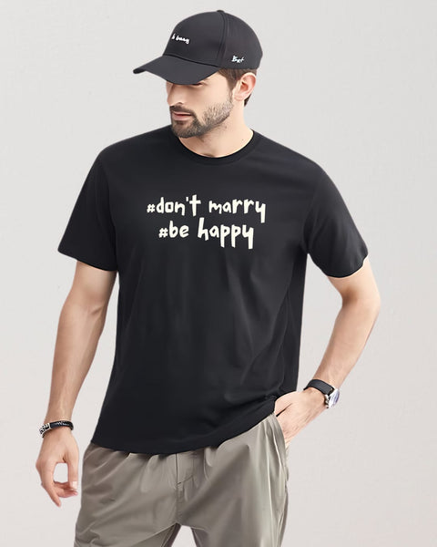 Don't Marry Be Happy designed Neck T shirt