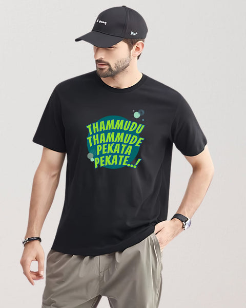 Thammudu Thammude Pekata Pekate! designed Neck T shirt