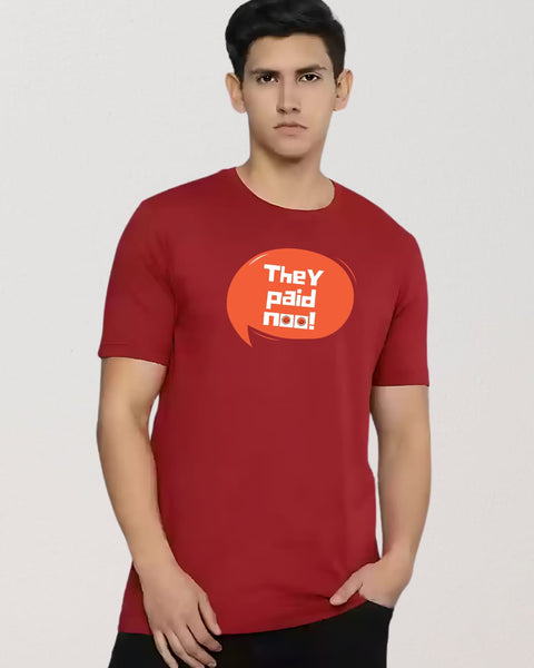 They Paid Noo! designed Neck T shirt