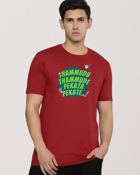 Thammudu Thammude Pekata Pekate! designed Neck T shirt