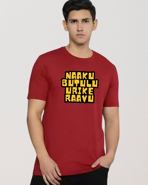 Naaku Buthulu Urike Raavu T-Shirt Crew Neck