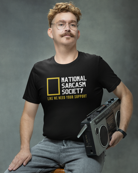 National Sarcasm Society designed Neck T shirt